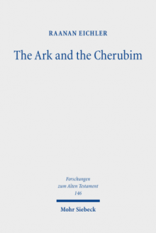 Raanan Eichler, The Ark and the Cherubim