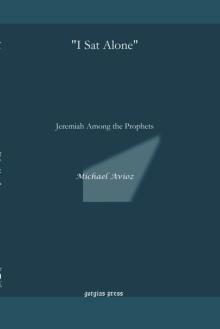 "I Sat Alone": Jeremiah among the Prophets