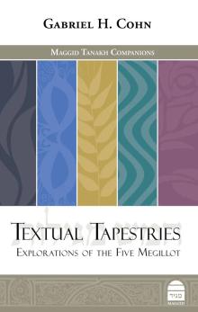 Textual Tapestries: Explorations of the Five Megillot