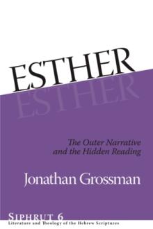 Esther: The Outer Narrative and the Hidden Reading