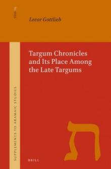 Targum Chronicles and Its Place Among the Late Targums